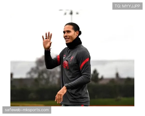 范戴克解围次数联赛居首 红军中卫展现禁区统治力 范戴克解围次数联赛居首 红军中卫展现禁区统治力